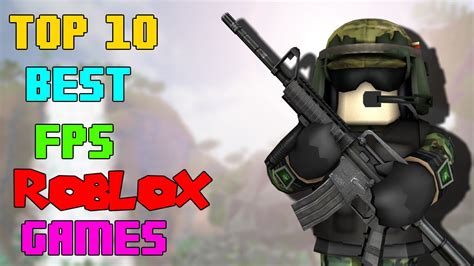 Most Popular FPS Games in Roblox .